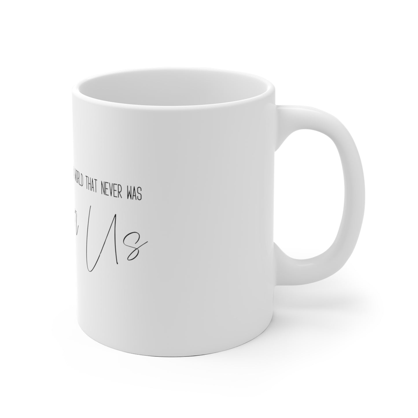 Made For Us Coffee Mug