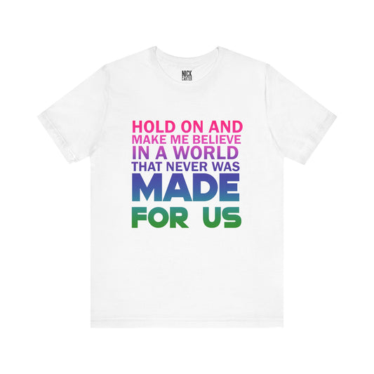 Made For Us Color Tee