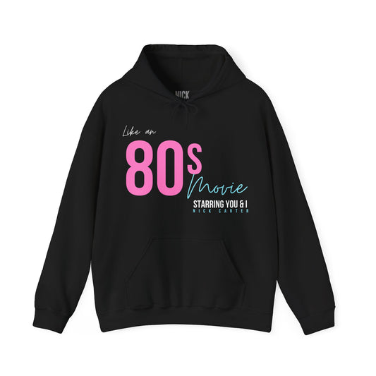 Like An 80's Movie Hoodie (Black)