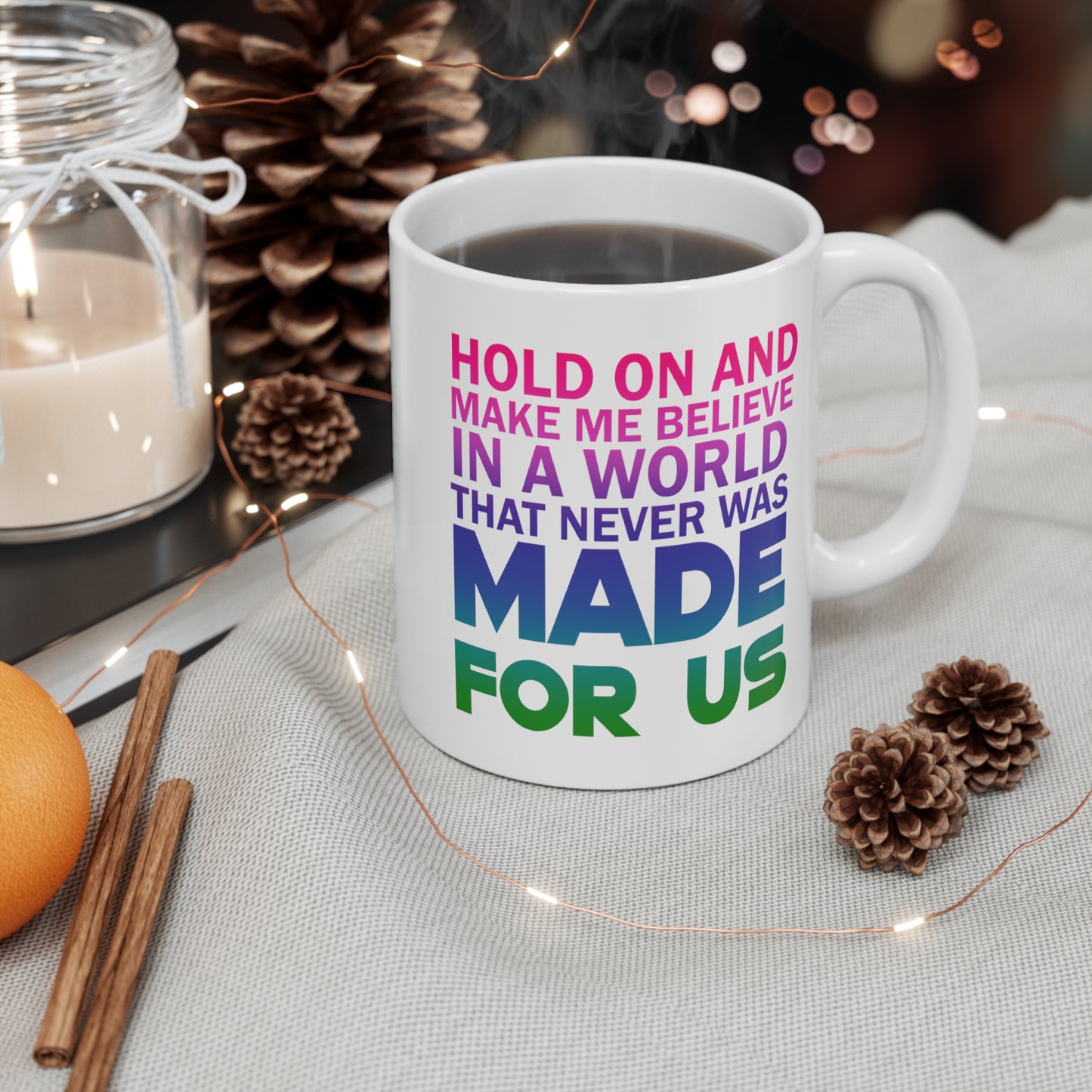 Made For Us Color - Coffee Mug